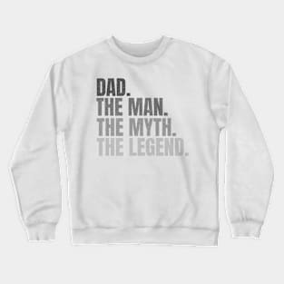 Minimalist Dad the Legend Crewneck Sweatshirt